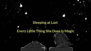 Sleeping At Last - Every Little Thing She Does Is Magic (TRADUÇÃO|Legendado)