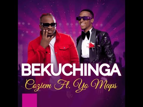 Yo maps ft coziem - Bekuchinga(Lyric Video)
