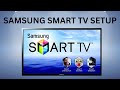 How To Set Up Your Samsung Smart TV Step By Step