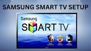 How to set up your Samsung Smart TV, step by step