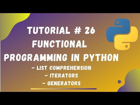 Tutorial 26 Functional Programming In Python List Comprehension Iterators Generators