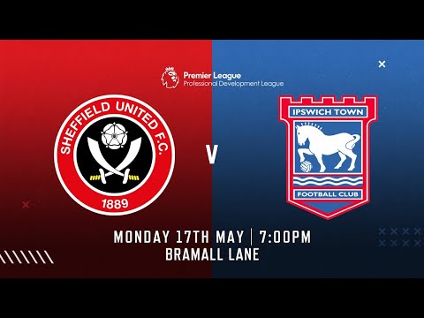 Sheffield United U23 v Ipswich Town U23 | Watch Live from 7pm
