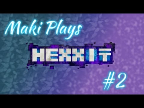 Maki Plays Hexxit #2 - Meteoric Interruptions