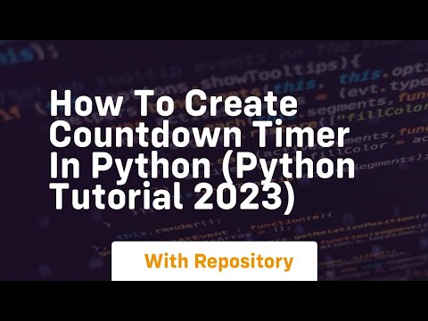 How to create countdown timer in python python tutorial 2023