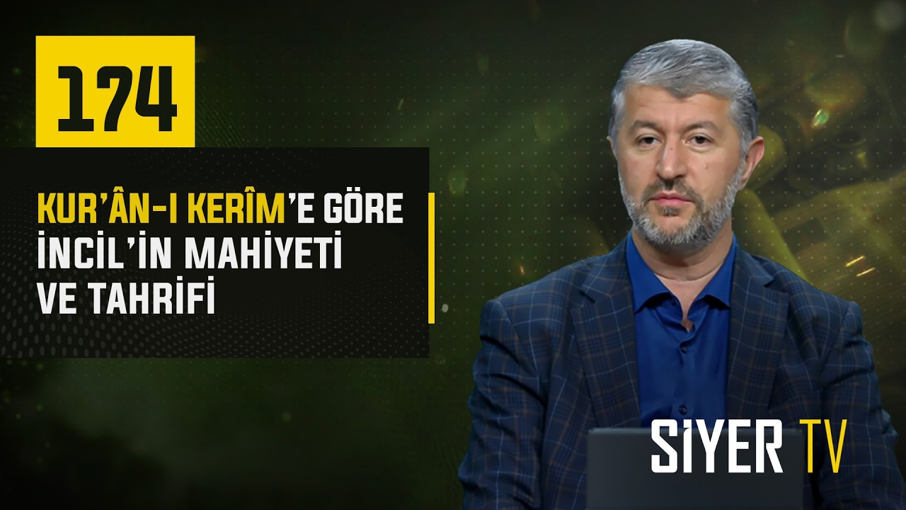174. Kur'ân-ı Kerim'e Göre İncil'in Mahiyeti ve Tahrifi episode artwork