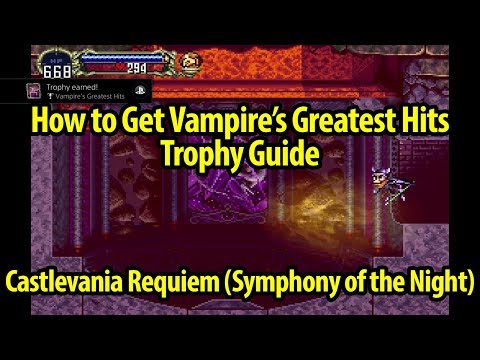 How to Get Vampire's Greatest Hits Trophy Guide - Castlevania Symphony of the Night - Requiem