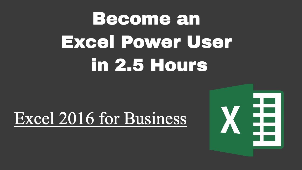 Welcome to the Course: Become an Excel Power User in 2.5 Hours