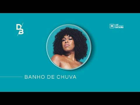 Video thumbnail for Banho de Chuva