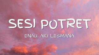 Download lagu eńau feat. Ari Lesmana - Sesi Potret (LIRIK LAGU) mp3 Download lagu eńau feat. Ari Lesmana - Sesi Potret (LIRIK LAGU) mp3