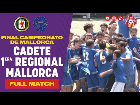 Llosetense vs Binissalem - Final cadete 1era Regional - Grupo A