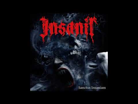 Insanir - Sanctus Insaniam (Full Album)
