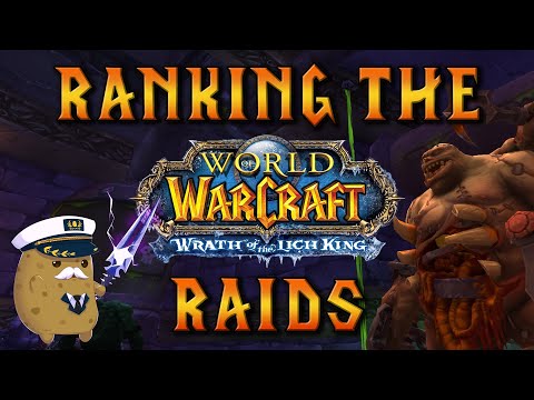 Ranking the Wrath of the Lich King Raids