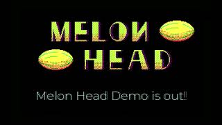 Melon Head demo trailer teaser