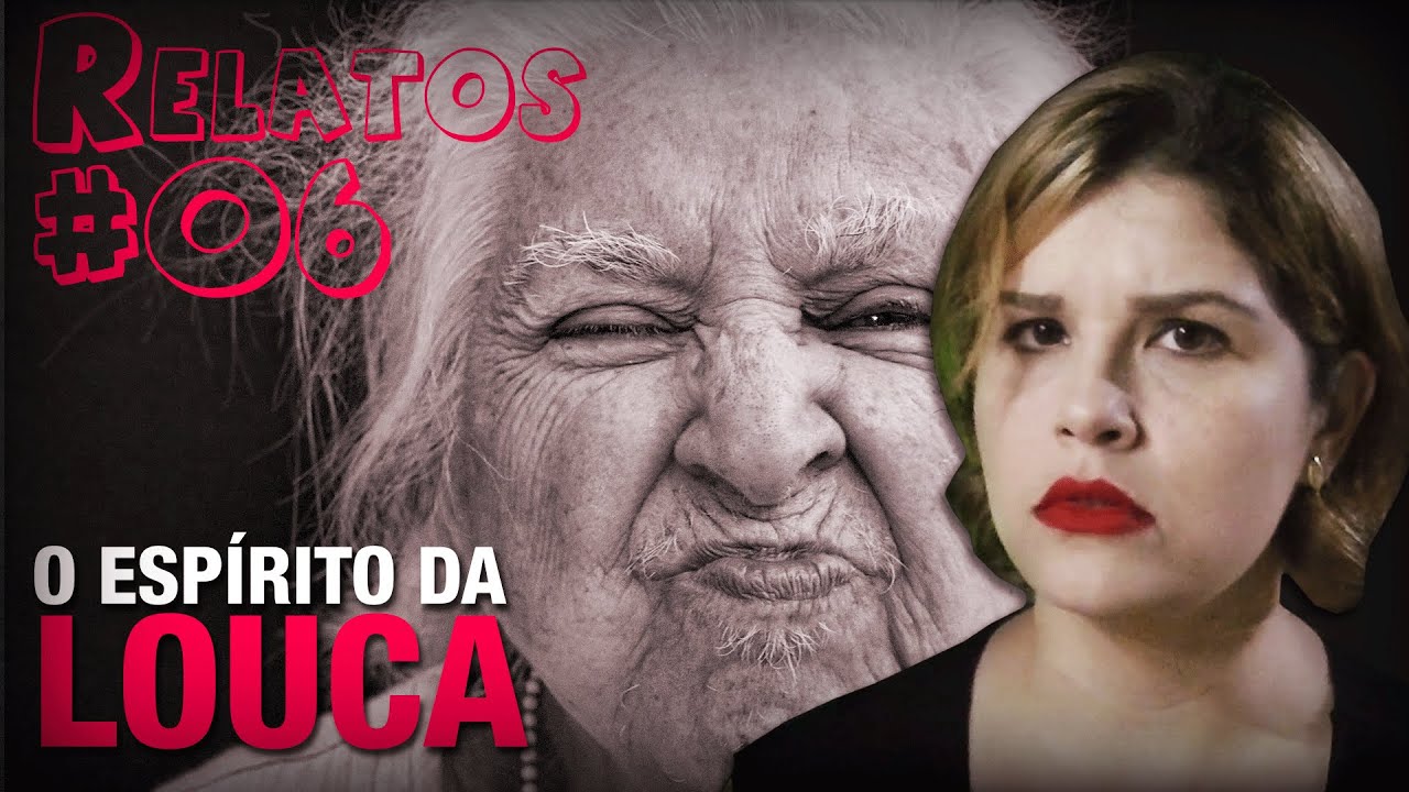 O Fantasma da Louca (#06 - Histórias Assombradas!)