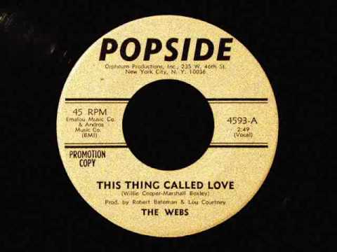 The Webs - This thing called love