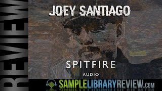 Video thumbnail for Review Joey Santiago from Spitfire Audio by Sample Library Review