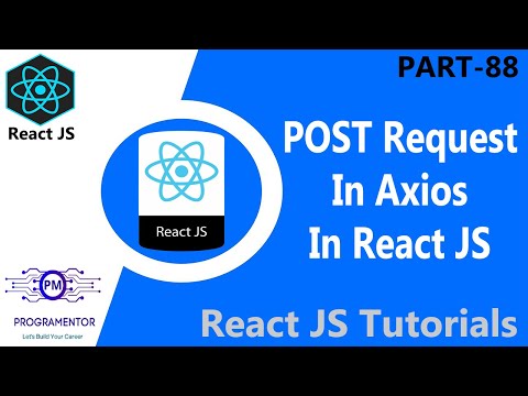 88 | How to Make a POST Request In AXIOS | Axios React | HTTP Post Request Axios React (Hindi/Urdu)