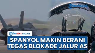 Spanyol Tutup Wilayah Udara bagi Pesawat Militer AS terkait Perang Iran, Tegas Tolak pada Operasi