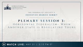 Click to play: Plenary Session 3: Horizontal Federalism– When Another State is Regulating Yours