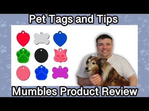 Dog Identification Tag Review - Information Do's and Don't - Mumbles Product Review