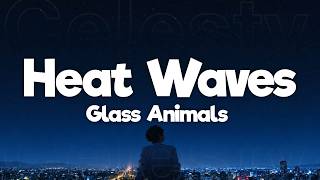 Download lagu Glass Animals - Heat Waves (Lyrics) mp3 Download lagu Glass Animals - Heat Waves (Lyrics) mp3
