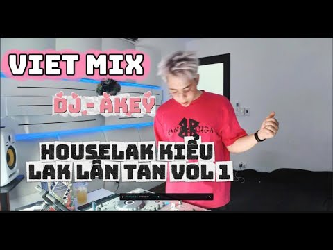 DJ  A-KEY | VINAHOUSE | HOUSELAK  2025 | VIETMIX |DEEP BASS CHILL 8X 9X | NHẠC NGHE TRÊN XE