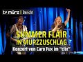 tv mürz | Summer Flair in Mürzzuschlag: Konzert von Caro Fux im "clix"