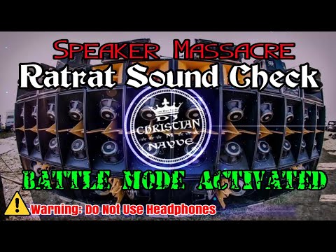 Battle Mode Activated Ratrat Sound Check - Dj Christian Nayve