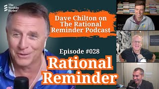 Dave Chilton on The Rational Reminder Podcast | TWB Podcast #28