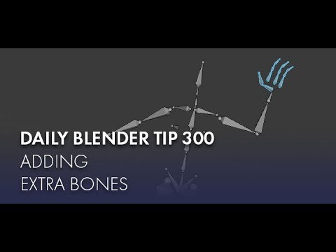 Daily Blender Tip 300 - Adding extra bones (Blender 2.8)