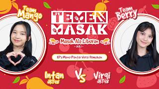TEMEN MASAK EP.1: MENU PANTAI VERSI RUMAHAN - Intan JKT48 vs Virgi JKT48 | 7 Juli 2026