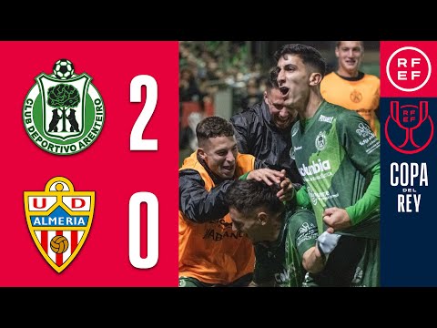 RESUMEN | CD Arenteiro 2-0 UD Almería | Copa del Rey | Primera Eliminatoria