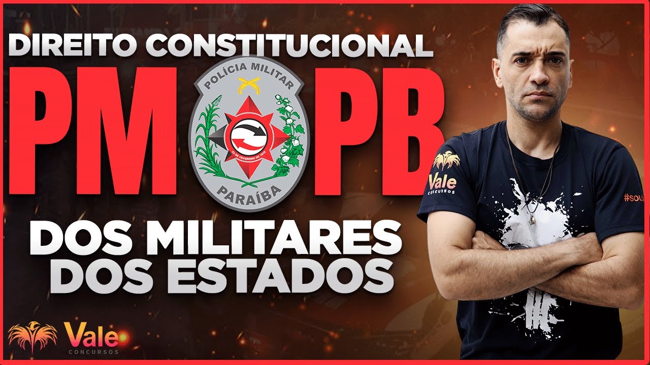Polícia Militar PB - Direito Constitucional - Dos Militares Dos Estados