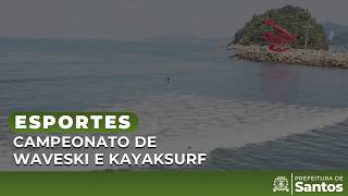 Esportes - Campeonato de waveski e Kayaksurf
