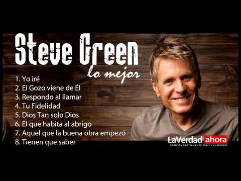 Steve Green - lo mejor