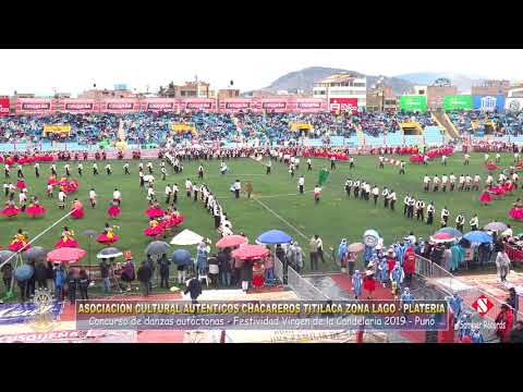 AUTENTICOS CHACAREROS TITILACA ZONA LAGO  PLATERIA - FESTIVIDAD VIRGEN DE LA CANDELARIA 2019