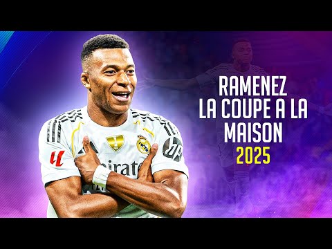 Kylian Mbappé ❯ RAMENEZ LA COUPE A LA MAISON • Skills & Goals 2025 | HD