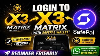 How To Login To Your X3 Matrix Account Using SafePal Wallet | Step-by-Step Tutorial (opBNB)
