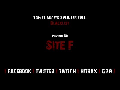 [PL][PC] Splinter Cell: Blacklist - #12 Site F - Final Mission