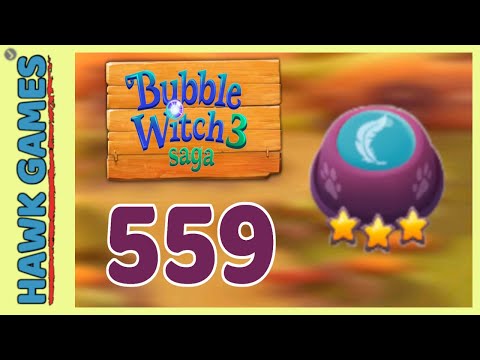 Bubble Witch 3 Saga Level 559 (Release the Owls) - 3 Stars Walkthrough, No Boosters