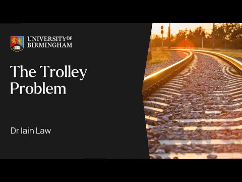 The Trolley Problem - Philosophy undergraduate lecture