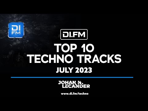 DI.FM Top 10 Techno Tracks! July 2023 *Amelie Lens, T78 & A*S*Y*S, Joyhauser and more*