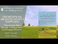 The Beneficial Means To Attain A Happy Life Blessings Less Fortunate Sheikh Hamzah Abdur Razzaq