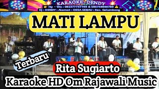 Download lagu Mati Lampu - Rita Sugiarto Karaoke Dangdut Original | OM Rajawali Music Palembang | Karaoke Dendy mp3