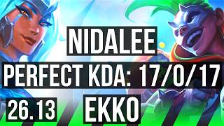 NIDALEE vs EKKO (JGL) | Perfect KDA: 17/0/17 | KR Master | 26.13