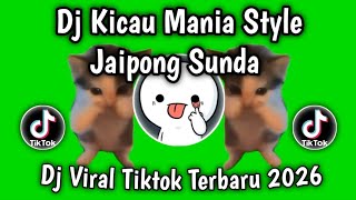 Download lagu DJ KICAU MANIA JAIPONG SUNDA TREND GEOL GEOL VIRAL SOUND PALING BANYAK DI CARI TIKTOK 2026 mp3 Download lagu DJ KICAU MANIA JAIPONG SUNDA TREND GEOL GEOL VIRAL SOUND PALING BANYAK DI CARI TIKTOK 2026 mp3