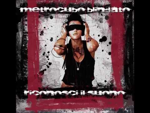 Metrocubo Blindato - Riconosci il Suono (2009) - 08.E' Tutto Qui feat. Beatrice