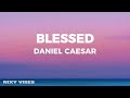 Daniel Caesar - Blessed (Lyrics)