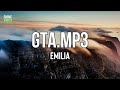 Emilia - GTA.mp3 (Letra/Lyrics) | La cena está rara, nadie dice nada