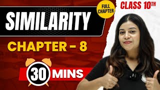 SIMILARITY in 30 Mins | Complete Chapter Mind - Map | Class 10 ICSE MATHS